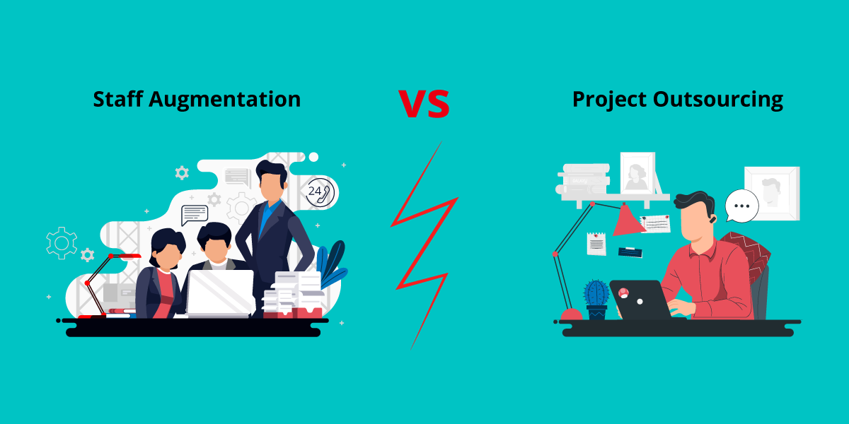 Staff Augmentation vs Project Outsourcing
